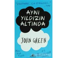 Aynı Yıldızın Altında - John Green - Pegasus Yayınları