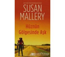 Hüznün Gölgesinde Aşk - Susan Mallery - Pegasus Yayınları
