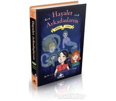 Hayalet Arkadaşlarım - 4: Diğer Taraf - Elizabeth Cody Kimmel - Pegasus Yayınları