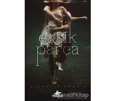 Eksik Parça - Michelle Hodkin - Pegasus Yayınları