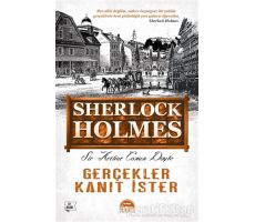 Gerçekler Kanıt İster - Sherlock Holmes - Sir Arthur Conan Doyle - Martı Yayınları