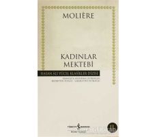 Kadınlar Mektebi - Jean-Baptiste Poquelin Moliere - İş Bankası Kültür Yayınları