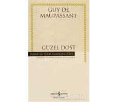 Güzel Dost - Guy de Maupassant - İş Bankası Kültür Yayınları