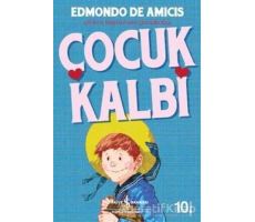 Çocuk Kalbi - Edmondo De Amicis - İş Bankası Kültür Yayınları