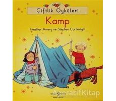 Çiftlik Öyküleri - Kamp - Heather Amery - İş Bankası Kültür Yayınları