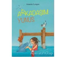 Arkadaşım Yunus - Annette Langen - Final Kültür Sanat Yayınları