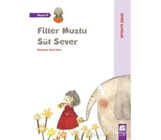 Filler Muzlu Süt Sever - Okuyan Fil - Zeynep Alpaslan - Final Kültür Sanat Yayınları