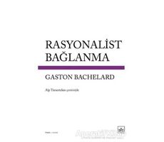 Rasyonalist Bağlanma - Gaston Bachelard - İthaki Yayınları