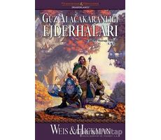 Güz Alacakaranlığı Ejderhaları - Tracy Hickman - İthaki Yayınları