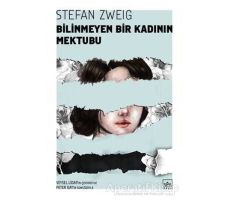 Bilinmeyen Bir Kadının Mektubu - Stefan Zweig - İthaki Yayınları