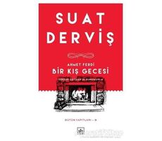 Ahmet Ferdi - Bir Kış Gecesi - Suat Derviş - İthaki Yayınları