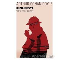 Kızıl Dosya - Sherlock Holmes - Sir Arthur Conan Doyle - İthaki Yayınları