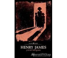Yürek Burgusu - Henry James - İthaki Yayınları
