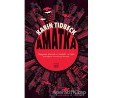 Amatka - Karin Tidbeck - İthaki Yayınları