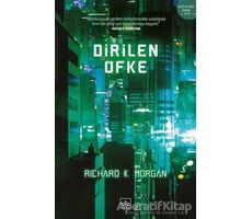 Dirilen Öfke - Richard K. Morgan - İthaki Yayınları