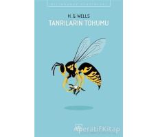 Tanrıların Tohumu - H. G. Wells - İthaki Yayınları