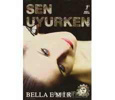 Sen Uyurken - Bella Emir - Artemis Yayınları