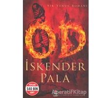 Od - İskender Pala - Kapı Yayınları