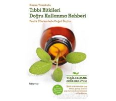 Tıbbi Bitkileri Doğru Kullanma Rehberi - Nazım Tanrıkulu - Hayykitap