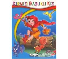 Kırmızı Başlıklı Kız - Minik Kitaplar Dizisi - Kolektif - Çiçek Yayıncılık