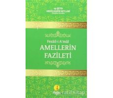 Fezail-i Amal - Amellerin Fazileti - Abdülkadir Geylani - Medine Yayınları