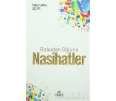 Babadan Oğluna Nasihatler - Sabahattin Uçar - Ravza Yayınları