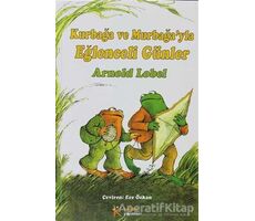 Kurbağa ve Murbağa ile Eğlenceli Günler - Arnold Lobel - Kelime Yayınları