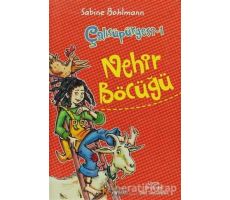 Çalısüpürgesi 1 - Nehir Böcüğü - Sabine Bohlmann - Kelime Yayınları