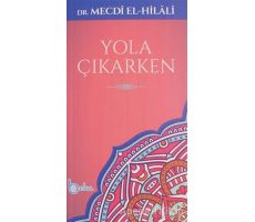 Yola Çıkarken - Mecdi El-Hilali - Beka Yayınları