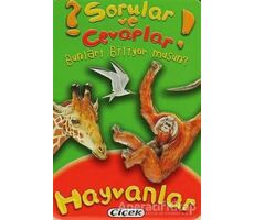 Sorular ve Cevaplar - Hayvanlar - Kolektif - Çiçek Yayıncılık