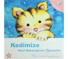 Kedimize Nasıl Bakacağımızı Öğrenelim - Nuria Roca - 1001 Çiçek Kitaplar