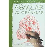 Çizmeyi Öğrenelim - Ağaçlar ve Ormanlar - Mark Bergin - 1001 Çiçek Kitaplar