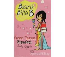 Gece Yarısı Ziyafeti - Bıcırık Billie B - Sally Rippin - 1001 Çiçek Kitaplar