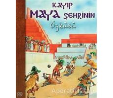 Kayıp Maya Şehrinin Öyküsü - Nicholas Harris - 1001 Çiçek Kitaplar