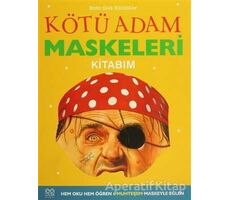 Kötü Adam Maskeleri Kitabım - Elizabeth Miles - 1001 Çiçek Kitaplar