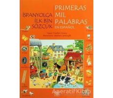 İspanyolca İlk Bin Sözcük - Primeras Mil Palabras en Espanol - Heather Amery - 1001 Çiçek Kitaplar