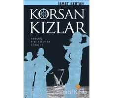 Korsan Kızlar - İsmet Bertan - Günışığı Kitaplığı