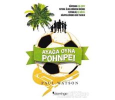 Ayağa Oyna Pohnpei - Paul Watson - Domingo Yayınevi