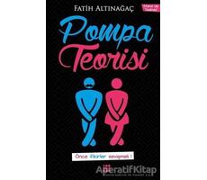 Pompa Teorisi - Fatih Altınağaç - Dokuz Yayınları