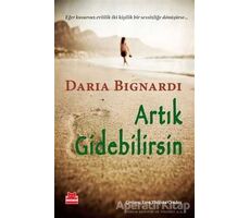 Artık Gidebilirsin - Daria Bignardi - Kırmızı Kedi Yayınevi