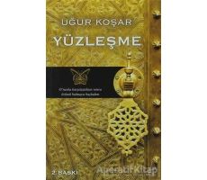Yüzleşme - Uğur Koşar - Destek Yayınları