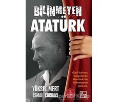 Bilinmeyen Atatürk - Yüksel Mert - Az Kitap