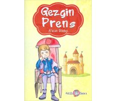 Gezgin Prens - Afacan Dilekçi - Akıllı Zebra