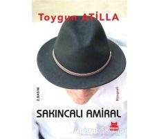 Sakıncalı Amiral - Toygun Atilla - Kırmızı Kedi Yayınevi