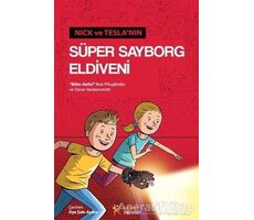 Nick ve Teslanın Süper Sayborg Eldiveni - Steve Hockensmith - Kelime Yayınları