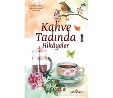 Kahve Tadında Hikayeler - Akif Bayrak - Yediveren Yayınları