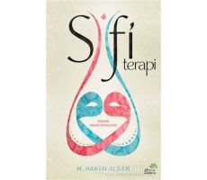 Sufi Terapi - M. Hakan Alşan - Ahir Zaman