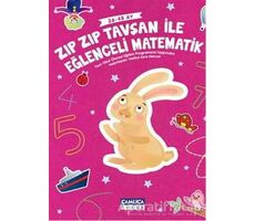 Zıpzıp Tavşan İle Eğlenceli Matematik - Hatice Esra Neccar - Çamlıca Çocuk Yayınları