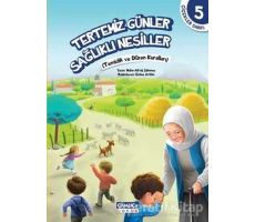 Çiçekler Sınıfı 5: Tertemiz Günler Sağlıklı Nesiller - Nalan Aktaş Sönmez - Çamlıca Çocuk Yayınları