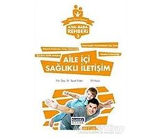 Ana Baba Rehberi 3 - Aile İçi Sağlıklı İletişim - Seval Erden - Çamlıca Çocuk Yayınları